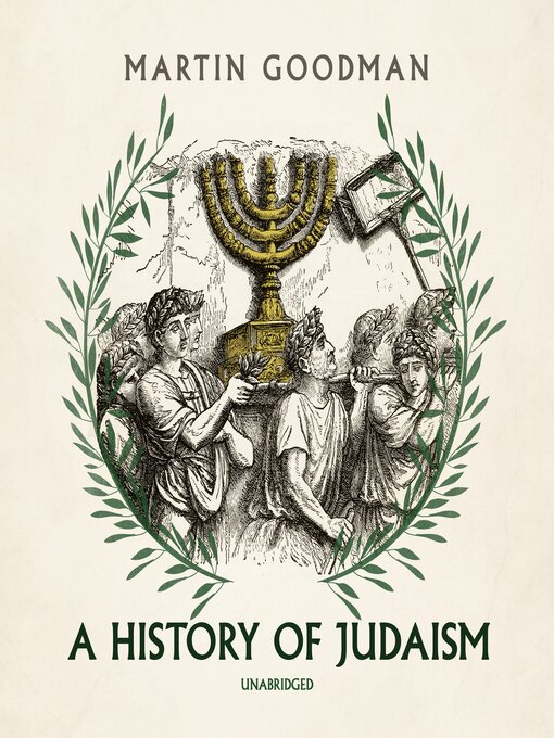 Title details for A History of Judaism by Martin Goodman - Available